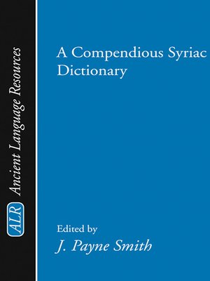 cover image of A Compendious Syriac Dictionary